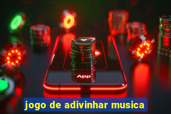 jogo de adivinhar musica